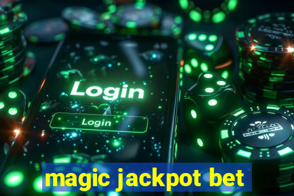 magic jackpot bet